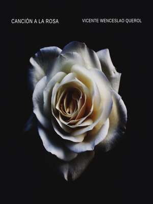 cover image of Canción a la rosa